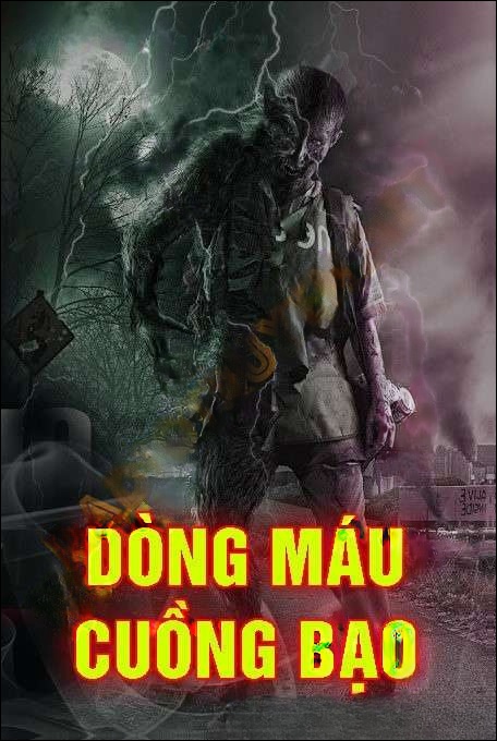 Dòng Máu Cuồng Bạo