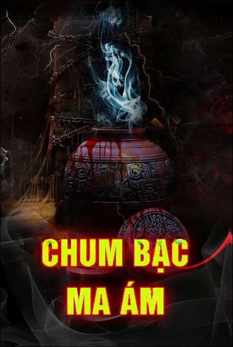 Chum Bạc Ma Ám