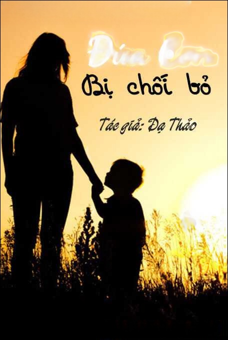 Đứa Con Bị Chối Bỏ