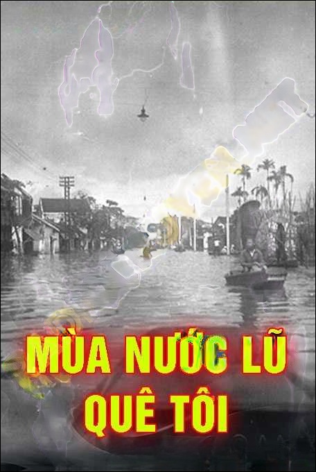 Mùa Nước Lũ Quê Tôi