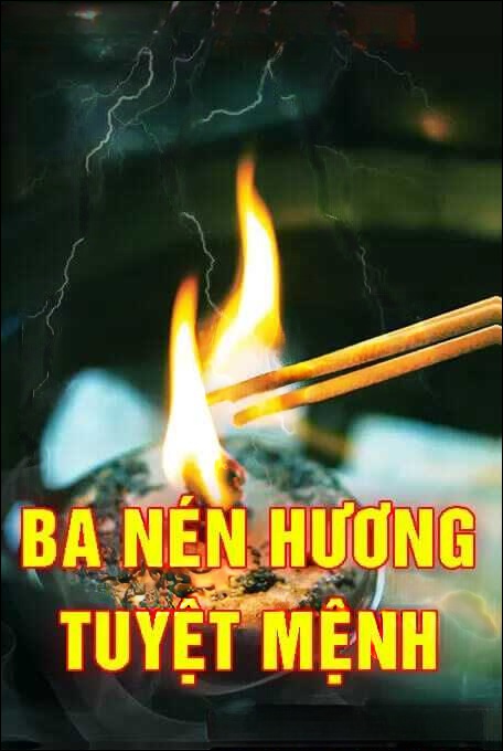 Ba nén hương tuyệt mệnh