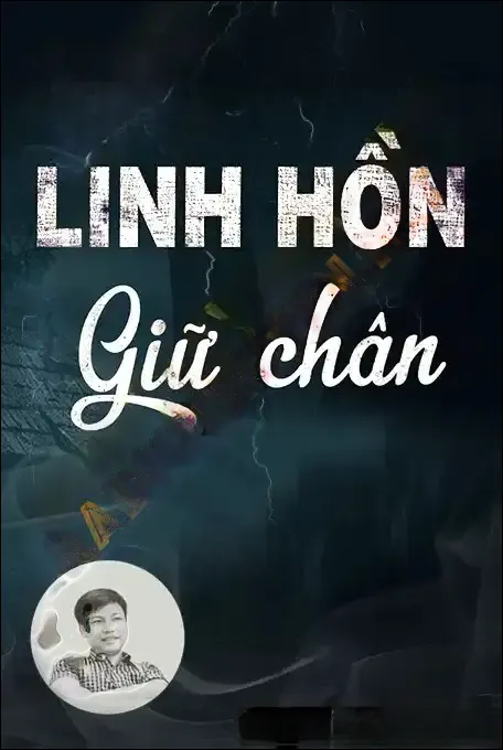 Linh Hồn Giữ Chân - Đình Soạn
