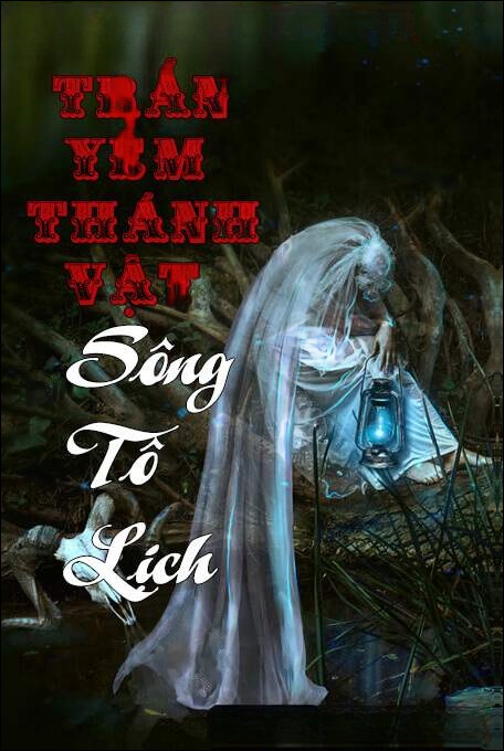 Bí Mật Trấn Yểm Thánh Vật Sông Tô Lịch