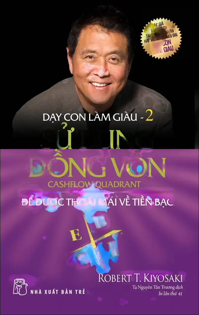 Dạy Con Làm Giàu (Tập 2) - Sử Dụng Đồng Vốn Để Được Thoải Mái Về Tiền Bạc
