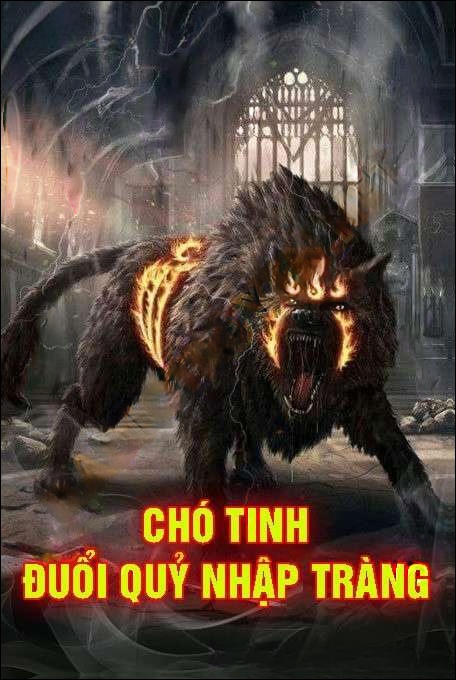 Chó Tinh Đuổi Quỷ Nhập Tràng