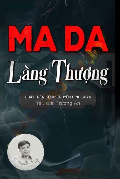 Ma Da Sông Nước Làng Thượng - Đình Soạn