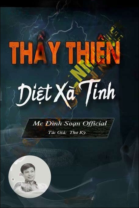 Thầy Thiên Diệt Xà Tinh - Đình Soạn