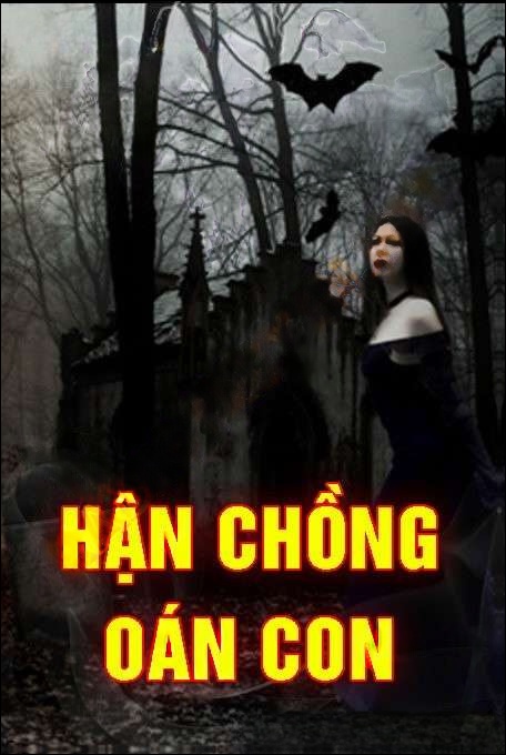 Hận Chồng Oán Con