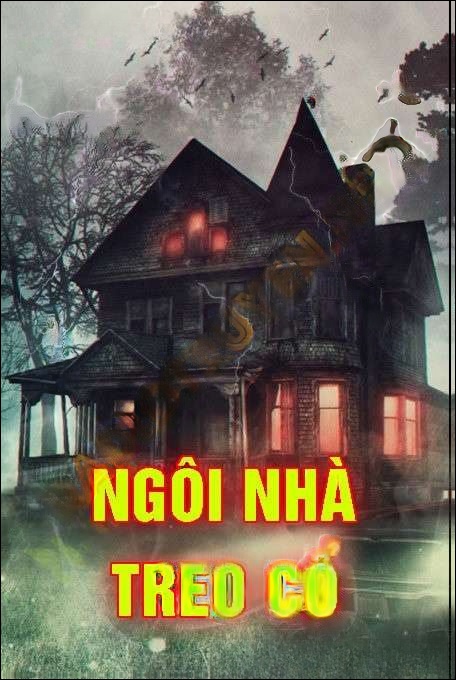 Ngôi Nhà Treo Cổ