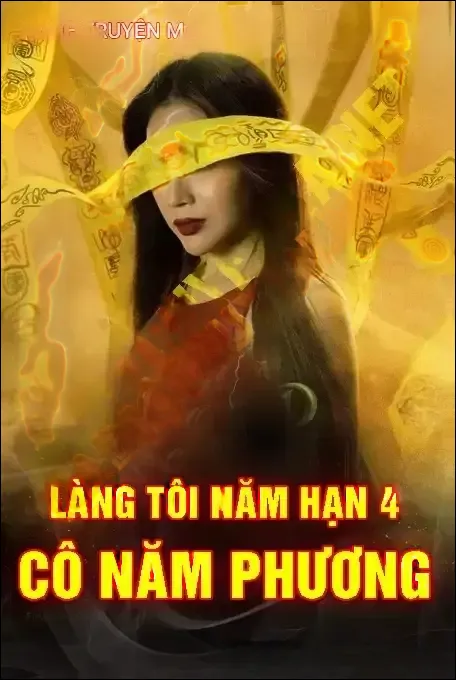 Làng Tôi Năm Hạn 4 – Cô Năm Phương