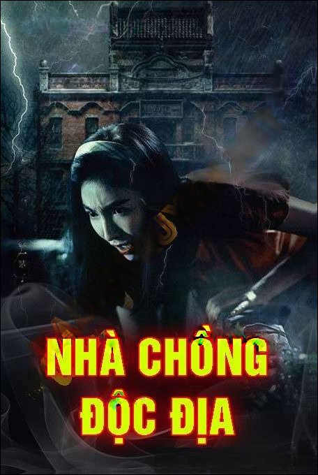Nhà Chồng Độc Địa