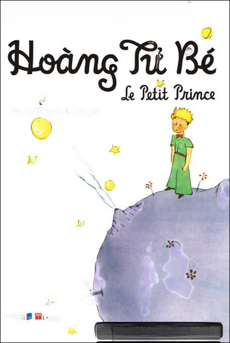 Hoàng Tử Bé - Truyện Ngắn