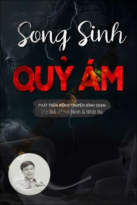 Song Sinh Quỷ Ám - Đình Soạn