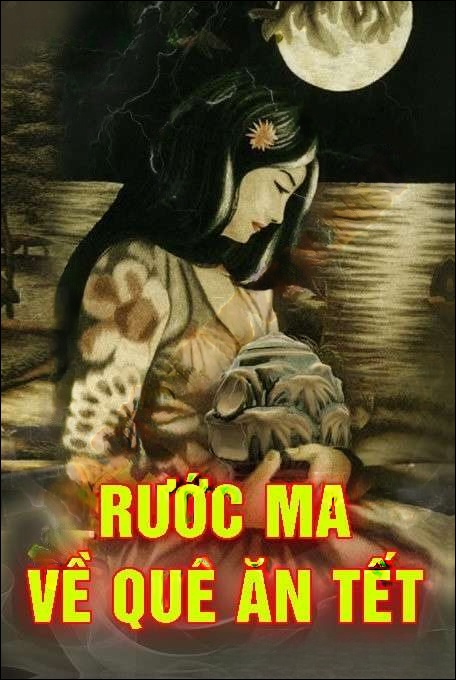 Rước Ma Về Quê Ăn Tết - Nguyễn Huy
