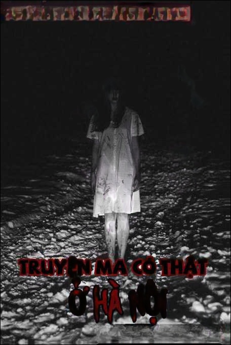 Truyện Ma Tâm Linh Có Thật Ở Hà Nội