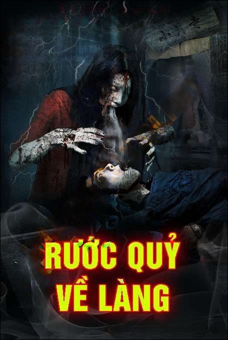 Rước Quỷ Về Làng