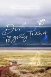 Đi Như Tờ Giấy Trắng