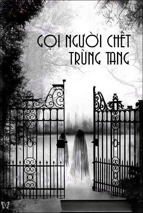 Gọi Hồn Người Chết Trùng Tang - Truyện Ma