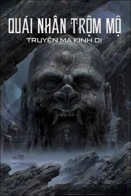 Quái Nhân Trộm Mộ