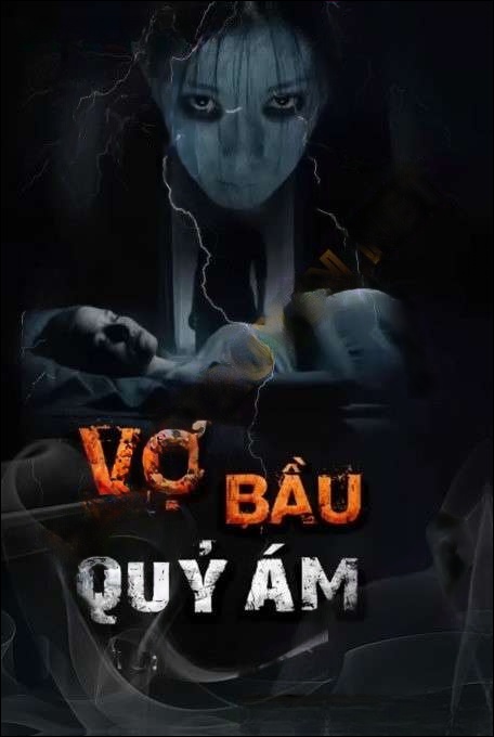 Vợ Bầu Quỷ Ám - Duy Thuận