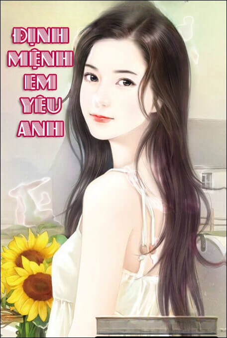 Định Mệnh Em Yêu Anh