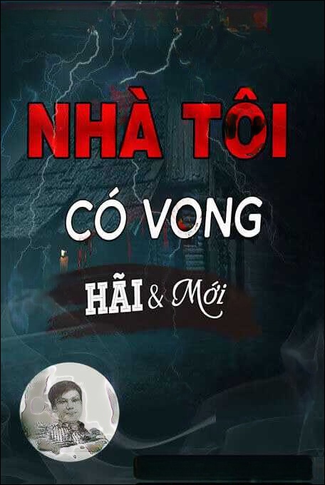 Nhà Tôi Có Vong