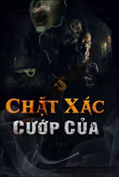 Chặt X.ác Cướp Của