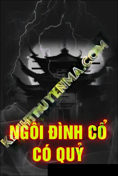 Ngôi Đình Cổ Có Quỷ