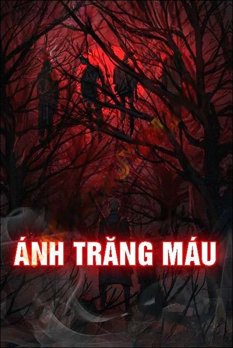 Ánh Trăng Máu