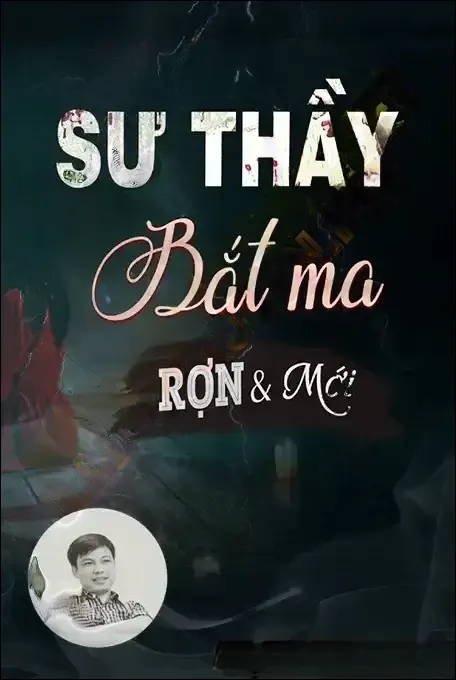 Sư Thầy Bắt Ma - Đình Soạn