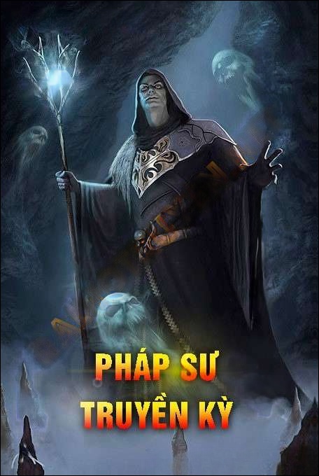 Pháp sư truyền kỳ - Ngọc Lâm