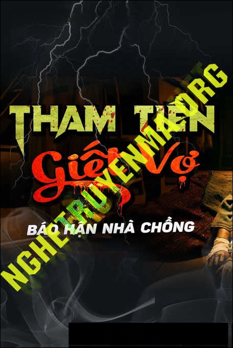 Tham Tiền G.iết Vợ