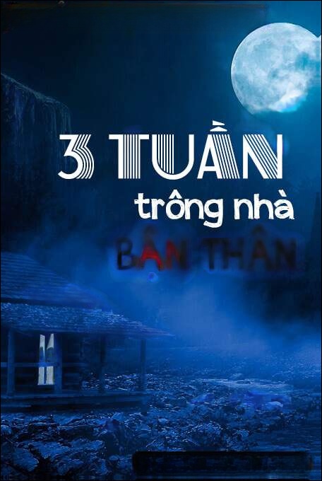 Ba Tuần Trông Nhà Bạn Thân