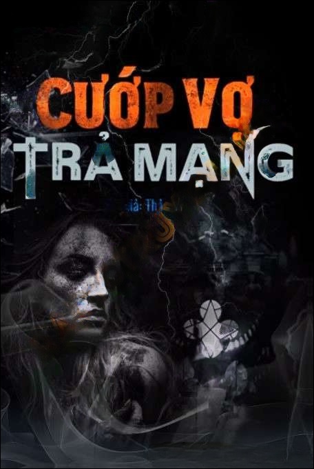 Cướp Vợ Trả Mạng