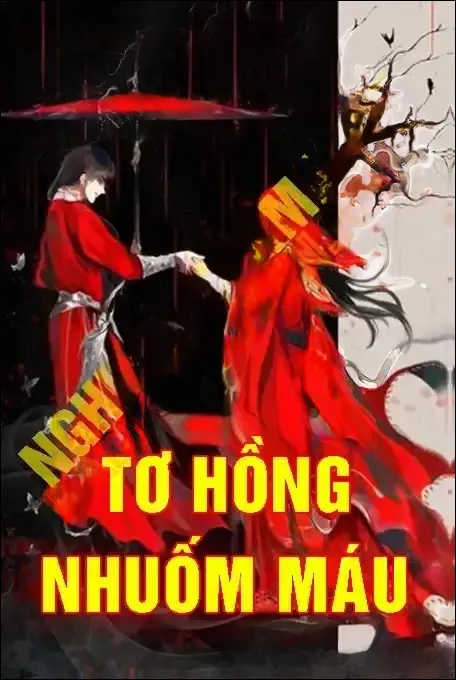 Tơ Hồng Nhuốm Máu - Nguyễn Huy