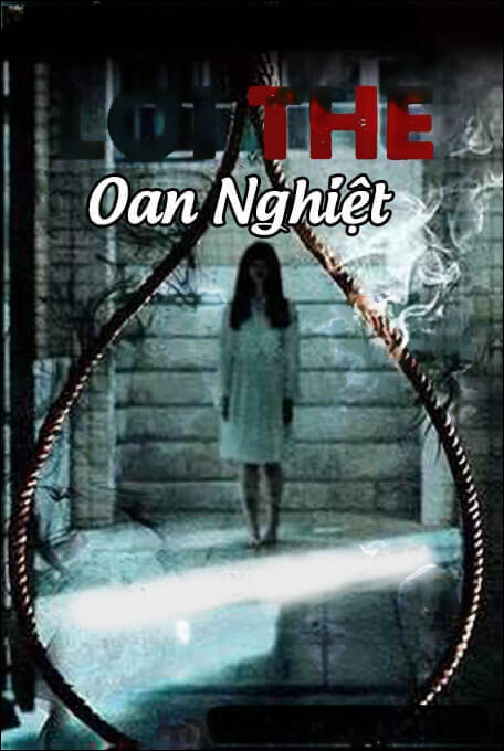 Lời Thề Oan Nghiệt - Truyện Ma