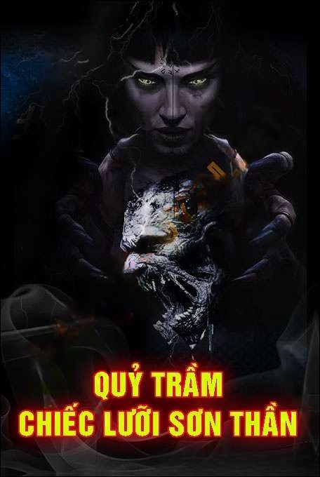 Quỷ Trầm Và Chiếc Lưỡi Sơn Thần - Quàng A Tũn