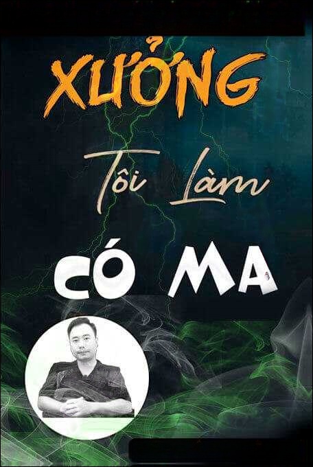 Xưởng tôi làm có ma