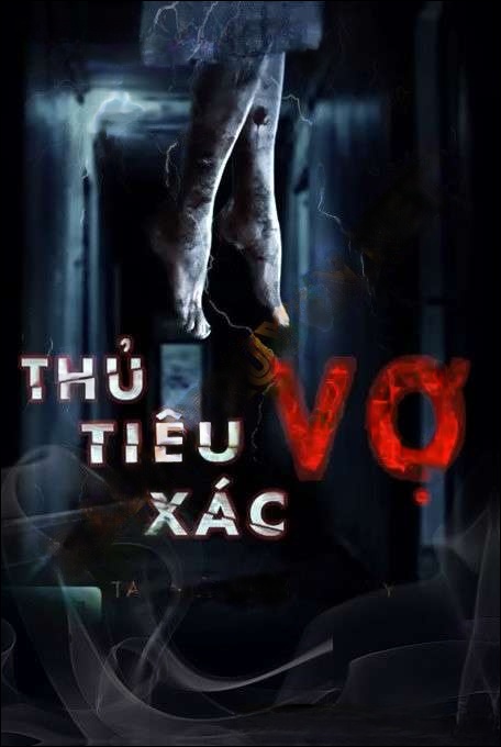 Thủ Tiêu X.ác Vợ