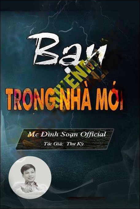 Bạn Trong Nhà Mới - Đình Soạn