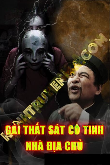 Gái Thất Sát Cô Tinh Nhà Địa Chủ
