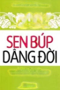 Sen Búp Dâng Đời