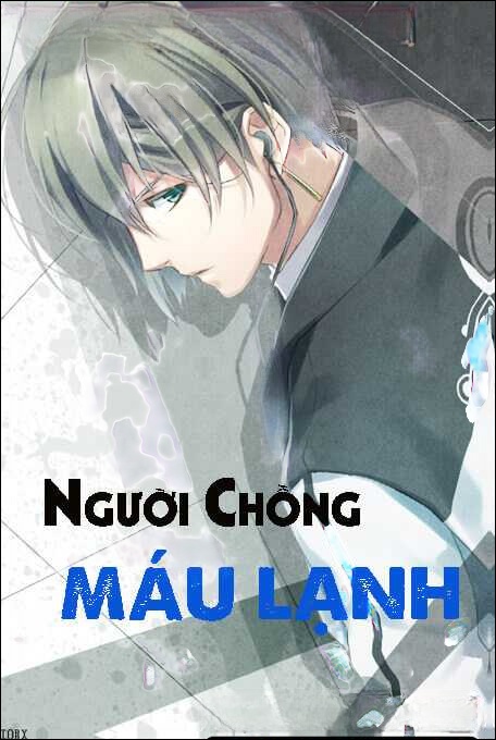 Người Chồng Máu Lạnh - Truyện Ngôn Tình