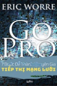 7 Bước Để Thành Chuyên Gia Tiếp Thị Mạng Lưới