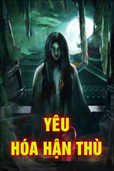 Yêu Hóa Hận Thù