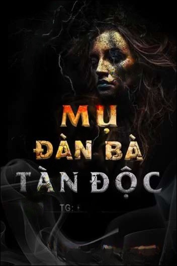 Mụ Đàn Bà Tàn Độc