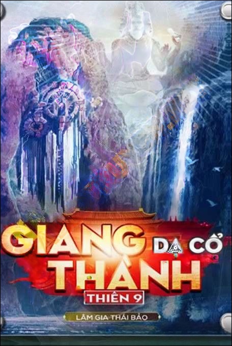 Cửu Long Quái Sự Ký Phần 9 - Giang Thành Dạ Cổ