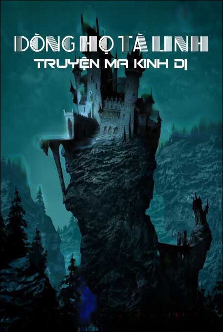 Dòng Họ Tà Linh - Truyện Ma