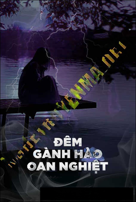 Đêm Gánh Hào Oan Nghiệt