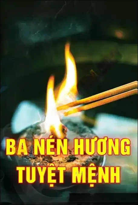 Ba Nén Hương Tuyệt Mệnh - Nguyễn Huy